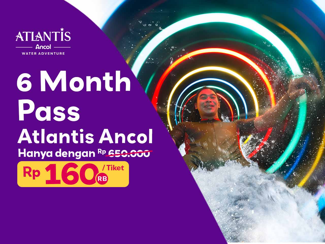 6 Month Pass Atlantis! Gratis Liburan di Atlantis 6 Bulan hanya 160rb